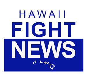Hawaii Fight News